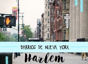 Qué ver y hacer en Harlem