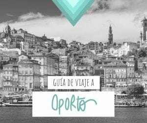 guía de viaje a Oporto