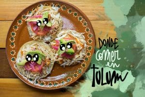 8 restaurantes donde comer en Tulum