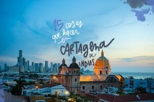 que ver y hacer en Cartagena de Indias