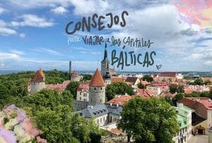 Consejos viaje capitales bálticas