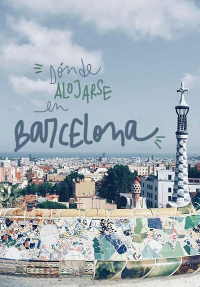 mejores zonas donde alojarse en Barcelona