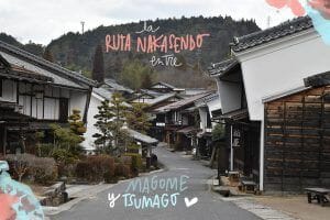 ruta nakasendo magome tsumago