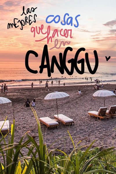 que ver en canggu