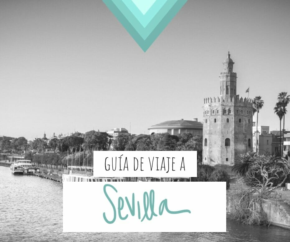 guía de viaje a Sevilla