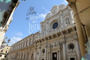 que ver y hacer en Lecce