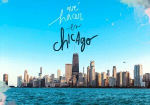 que ver y hacer en chicago