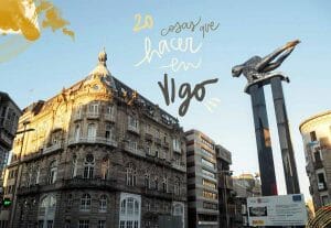 que ver y hacer en Vigo