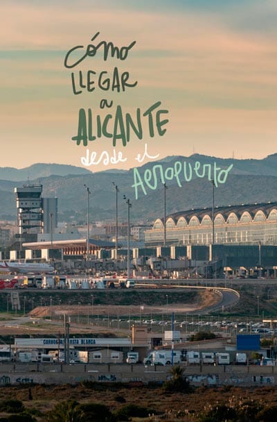 Cómo ir del aeropuerto de Alicante al centro