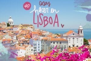 que ver y hacer en Lisboa