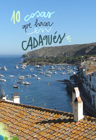 que ver y hacer en Cadaqués 