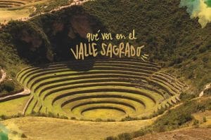 que ver en el Valle Sagrado de los Incas
