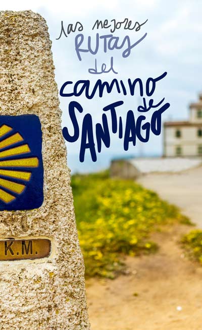 mejores rutas Camino de Santiago