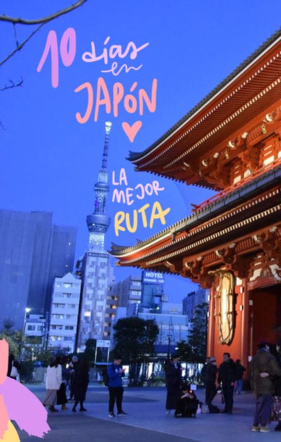 japón en 10 días, la mejor ruta