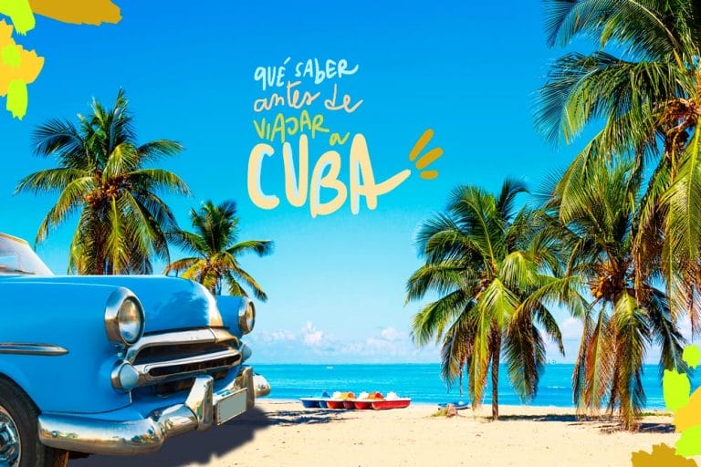 que saber antes de viajar a Cuba