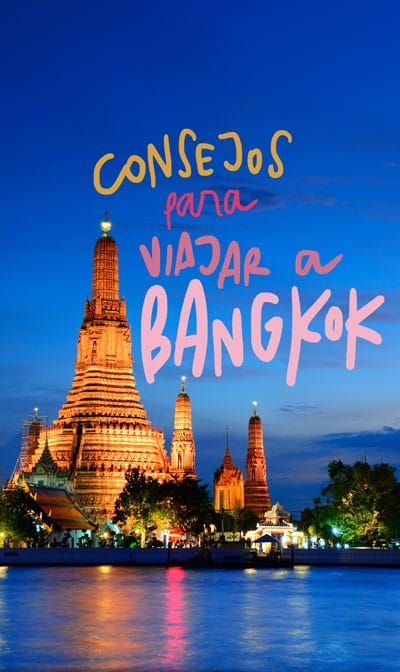 consejos para viajar a bangkok