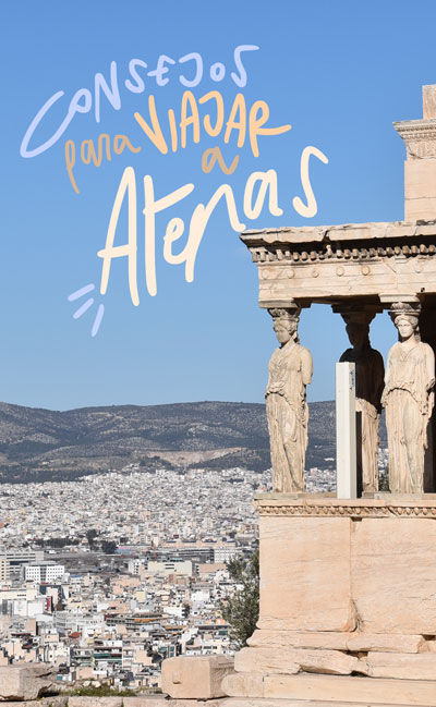 recomendaciones viaje atenas