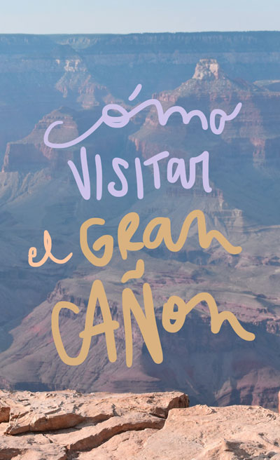 como visitar el Grand Canyon