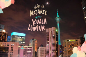 donde alojarse en Kuala Lumpur